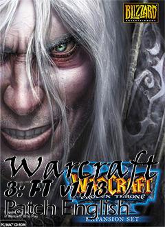 Box art for Warcraft 3: FT v1.13 Patch English