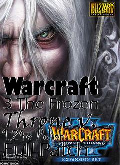 Box art for Warcraft 3 The Frozen Throne v. 1.24e Polish Full Patch