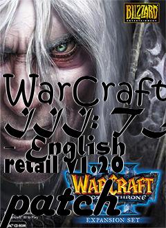 Box art for WarCraft III: TFT - English retail v1.20 patch
