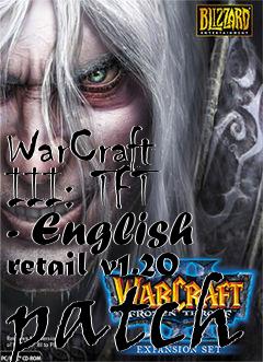 Box art for WarCraft III: TFT - English retail v1.20 patch