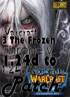 Box art for Warcraft 3 The Frozen Throne v. 1.24d to 1.24e Korean Patch