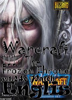 Box art for Warcraft III: The Frozen Throne v.1.24c Patch English