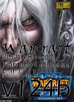 Box art for Warcraft III The Frozen Throne German Full Patch v124b