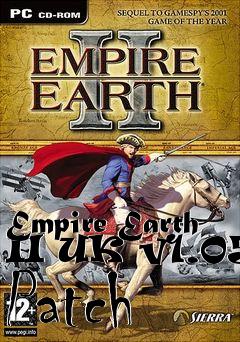 Box art for Empire Earth II UK v1.05 Patch