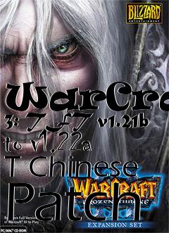 Box art for WarCraft 3: TFT v1.21b to v1.22a T Chinese Patch