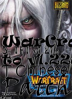 Box art for WarCraft 3: TFT v1.21b to v1.22a T Chinese Patch