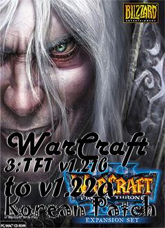 Box art for WarCraft 3: TFT v1.21b to v1.22a Korean Patch