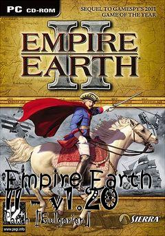 Box art for Empire Earth II - v1.20 Patch [Bulgarian]