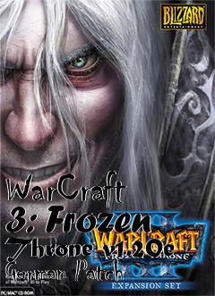 Box art for WarCraft 3: Frozen Throne v1.20e German Patch