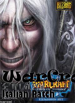 Box art for WarCraft 3: TFT v1.20d Italian Patch