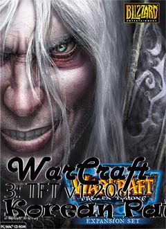 Box art for WarCraft 3: TFT v1.20d Korean Patch