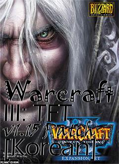 Box art for Warcraft III: TFT v1.15 Patch [Korean]