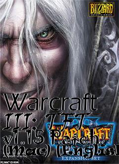 Box art for Warcraft III: TFT v1.15 Patch (Mac) [English]