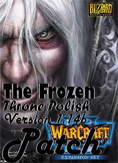 Box art for The Frozen Throne Polish Version 1.14b Patch