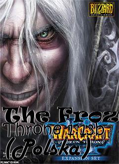 Box art for The Frozen Throne 1.13b (Polska)