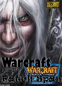 Box art for Warcraft 3: FT v1.13 Patch Spanish