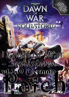 Box art for Dawn of War - Soulstorm v1.2.0 German Patch