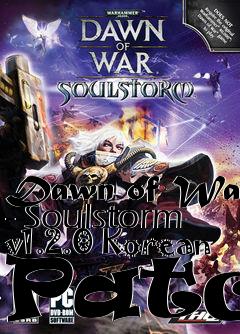 Box art for Dawn of War - Soulstorm v1.2.0 Korean Patch