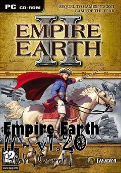 Box art for Empire Earth II - v1.20 Patch [Czech]