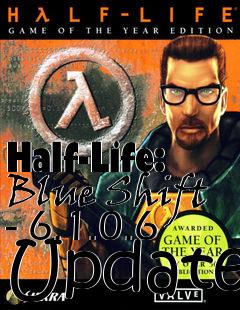 Box art for Half-Life: Blue Shift - 6.1.0.6 Update