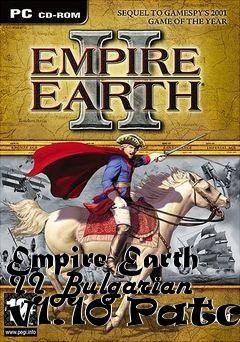 Box art for Empire Earth II Bulgarian v1.10 Patch