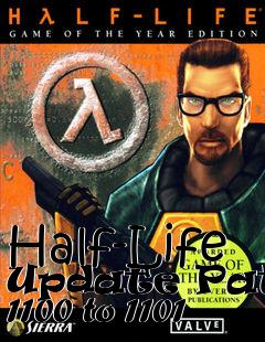 Box art for Half-Life Update Patch 1100 to 1101