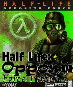 Box art for Half Life: Opposing Force Patch