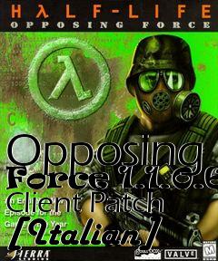 Box art for Opposing Force 1.1.0.6 Client Patch [Italian]