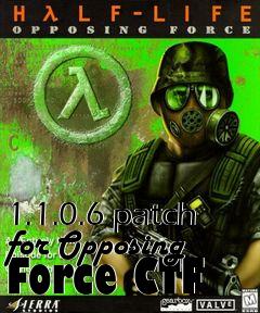 Box art for 1.1.0.6 patch for Opposing Force CTF