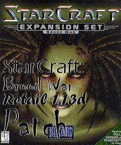 Box art for StarCraft: Brood War Retail 1.13d Patch