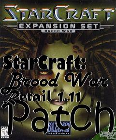 Box art for StarCraft: Brood War Retail 1.11 Patch