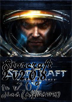 Box art for Starcraft 2 v2.0.8 to v2.0.9 Patch (EnglishUK)