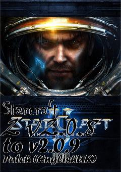 Box art for Starcraft 2 v2.0.8 to v2.0.9 Patch (EnglishUK)