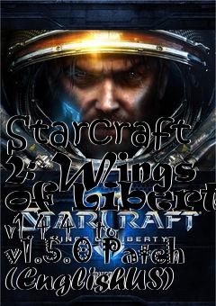 Box art for Starcraft 2: Wings of Liberty v1.4.4  to v1.5.0 Patch (EnglishUS)