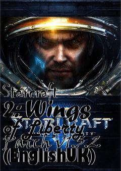 Box art for Starcraft 2: Wings of Liberty Patch v1.3.2 (EnglishUK)