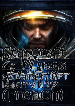 Box art for Starcraft 2: Wings of Liberty Patch v1.3.2 (French)