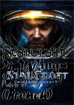 Box art for Starcraft 2: Wings of Liberty Patch v1.3.2 (French)