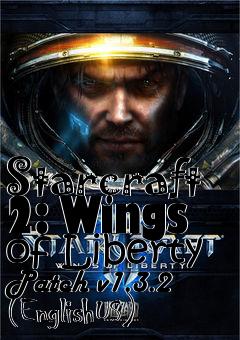 Box art for Starcraft 2: Wings of Liberty Patch v1.3.2 (EnglishUS)