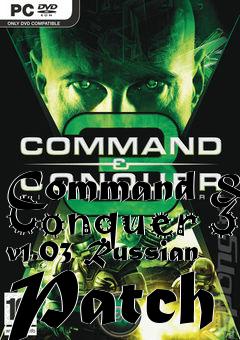 Box art for Command & Conquer 3 v1.03 Russian Patch