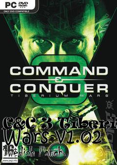 Box art for C&C 3 Tiberium Wars v1.02 Swedish Patch