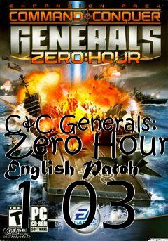 Box art for C&C Generals: Zero Hour English Patch 1.03