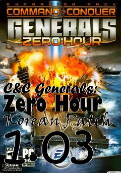 Box art for C&C Generals: Zero Hour Korean Patch 1.03