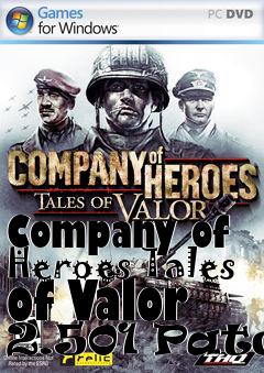 Box art for Company of Heroes Tales of Valor 2.501 Patch