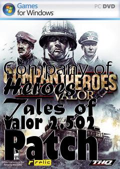Box art for Company of Heroes - Tales of Valor 2.502 Patch