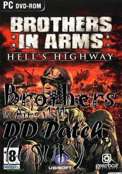 Box art for Brothers in Arms v1.11 DD Patch (USUK)