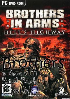 Box art for Brothers in Arms v1.11 Retail Patch (Spanish)