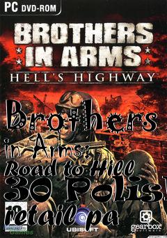 Box art for Brothers in Arms: Road to Hill 30 Polish retail pa