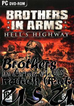 Box art for Brothers in Arms v1.03 Patch (Retail US UK)