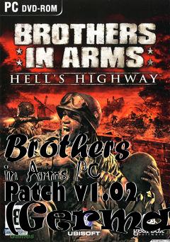 Box art for Brothers in Arms PC Patch v1.02 (German)