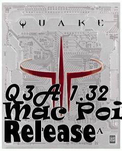 Box art for Q3A 1.32 Mac Point Release